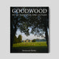 Goodwood Estate Art and Architecture, Sport and Family Book