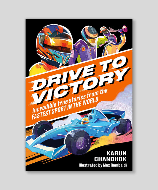 Drive to Victory Book - Signed by Karun Chandhok